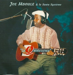 Joe Mboule & le Sawa Système, Quintessence